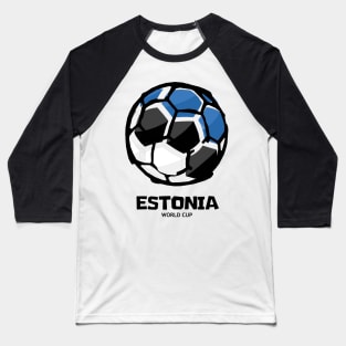 Estonia Football Country Flag Baseball T-Shirt